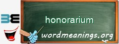 WordMeaning blackboard for honorarium